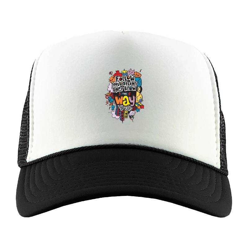 Follow Your Dreams Trucker Hat