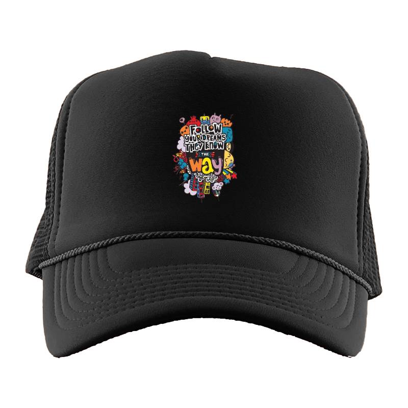 Follow Your Dreams Trucker Hat