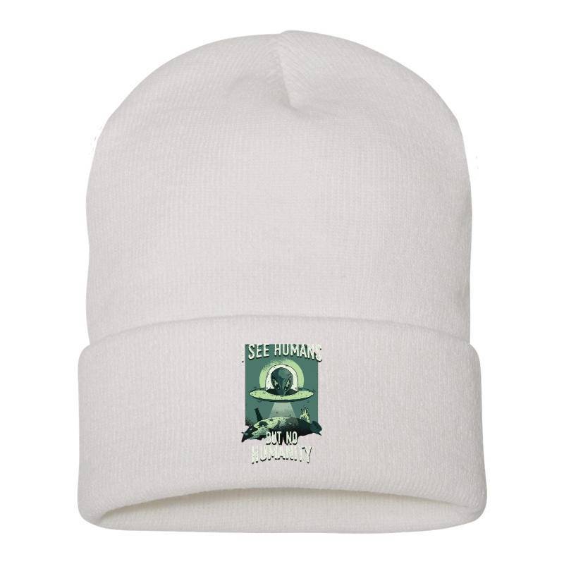 I See Humans But Nı Humanity Beanie