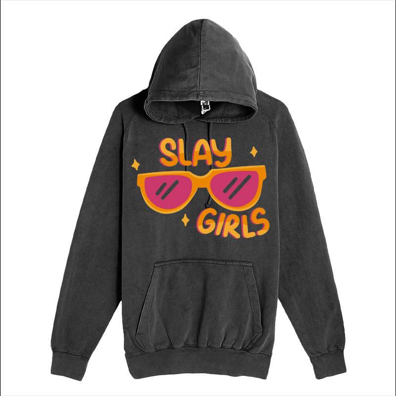 Slay girls Hoodie