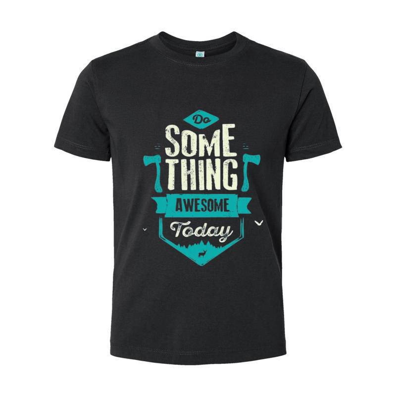 Some Thing Awesome Today T-Shirt 