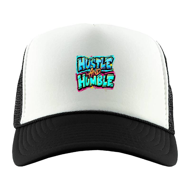 Hustle And Humble Trucker Hat