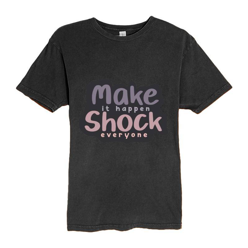 Make it T-Shirt