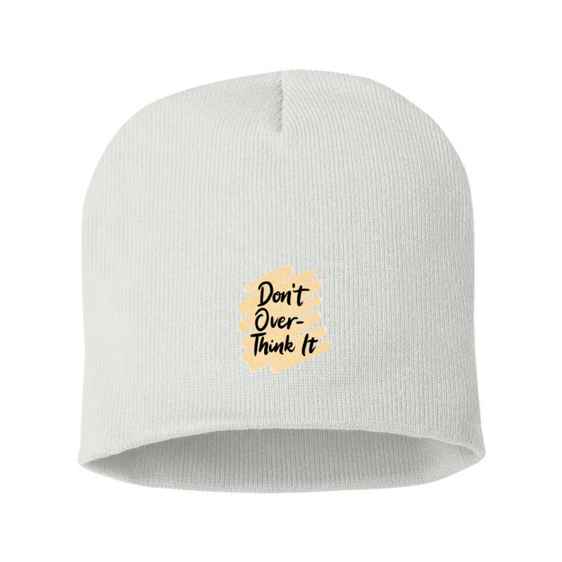 Don't over think it Beanie