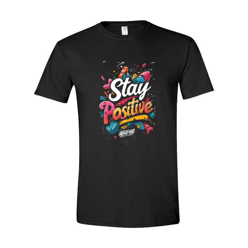 Stay Positive T-Shirt