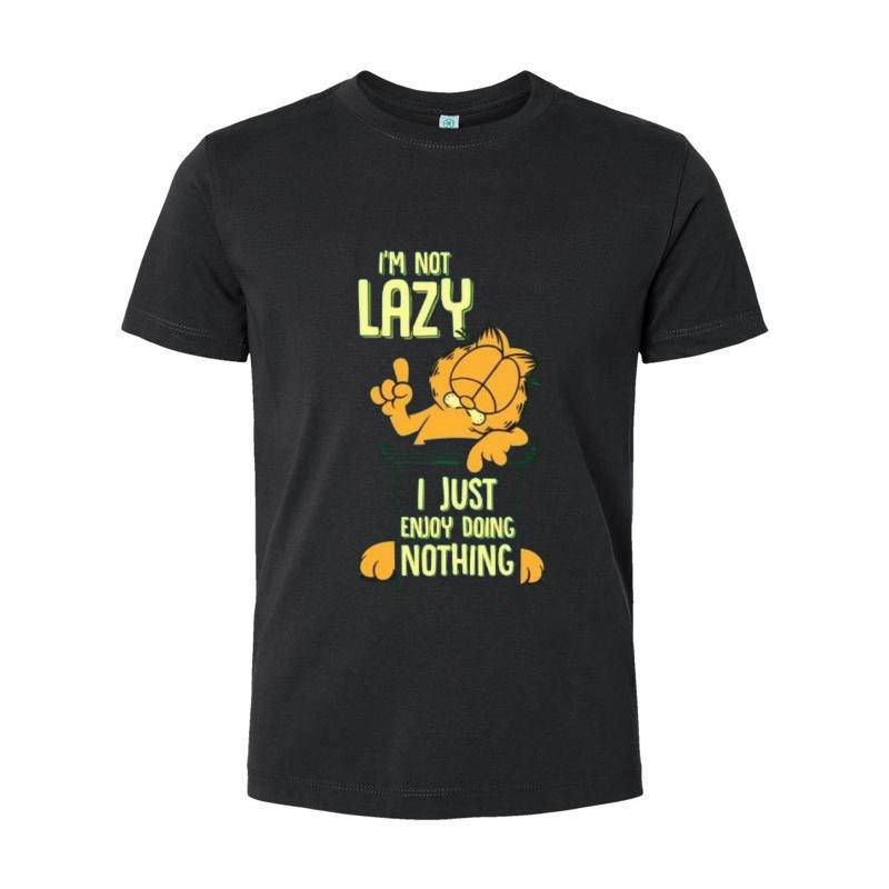 I'm Not Lazy I Just Enjoy Doing Nothing T-Shirt 