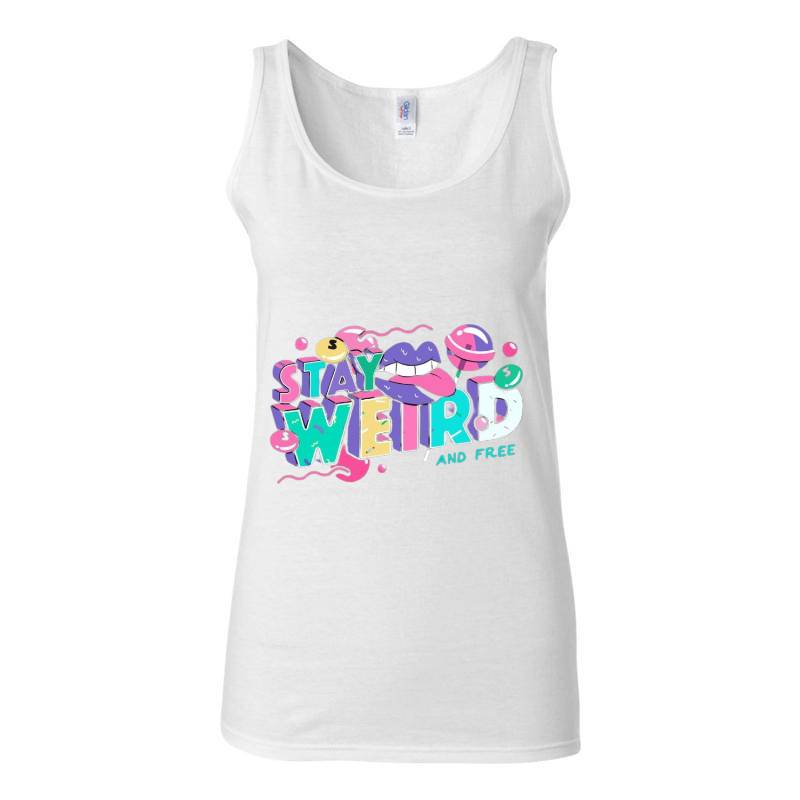 Stay Weird Tank Top T-Shirt