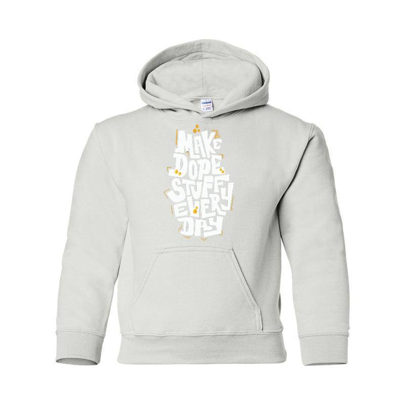 Make Dope Stuff Every Day Hooded Sweatshirt