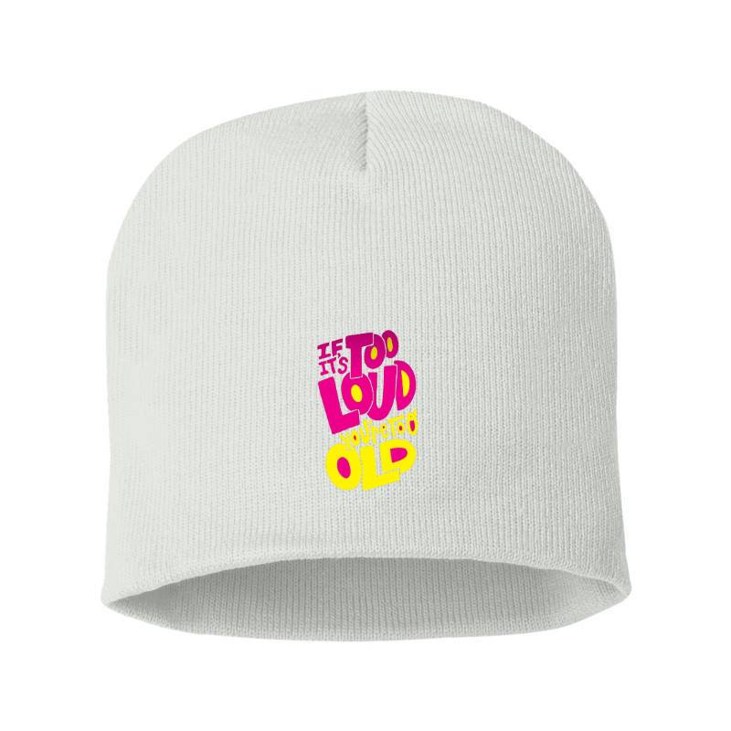 Too Loud Beanie