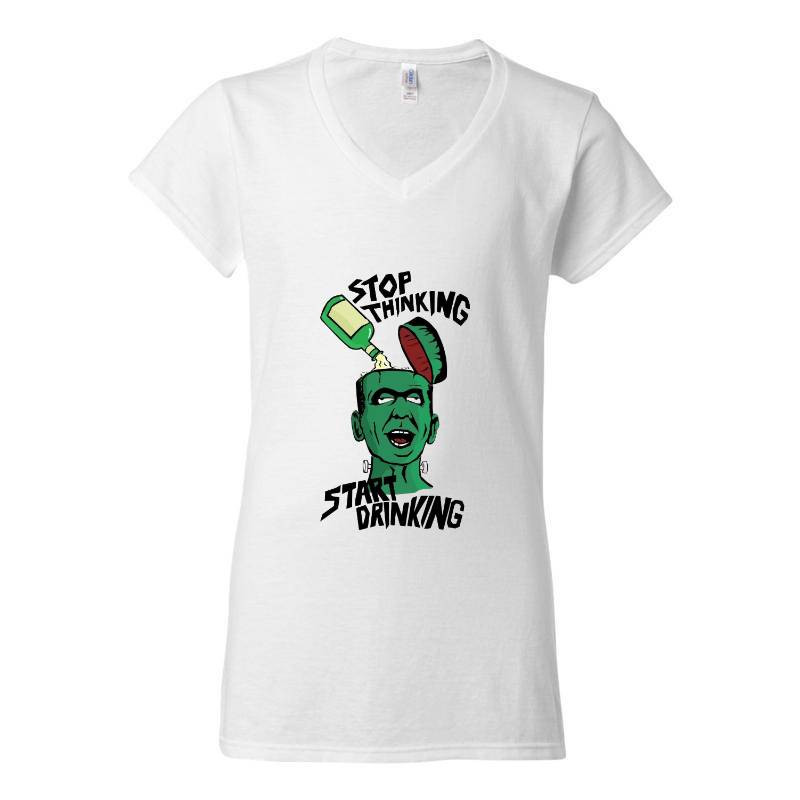 Stop Thinking Start Drinking V-Neck T-Shirt