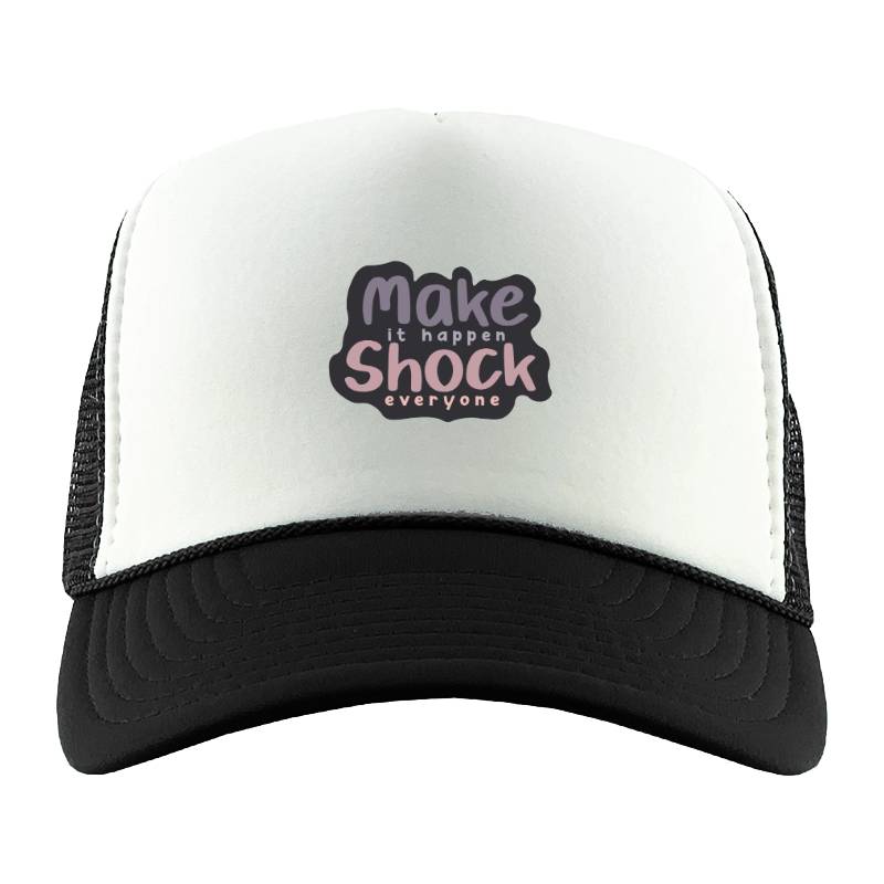 Make it Trucker Hat