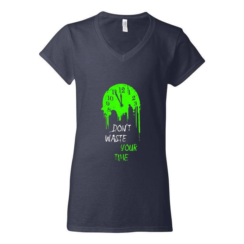 Don't Waste Your Time V-Neck T-Shirt