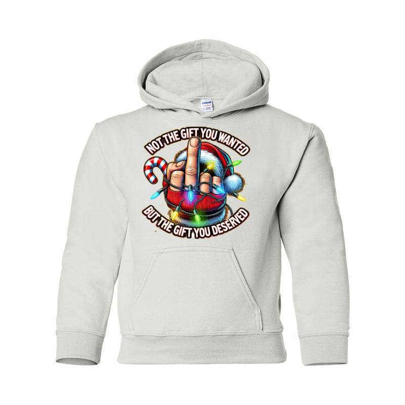 Not The Gift You Wanted Hooded Sweatshirt