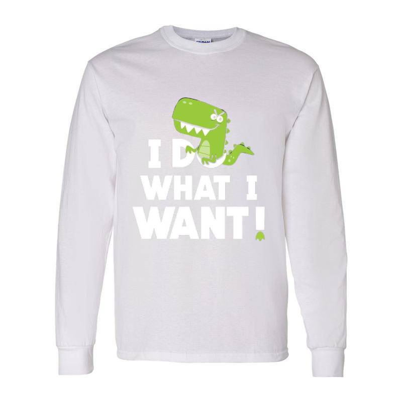 I Do What I Want Long Sleeve Shirt