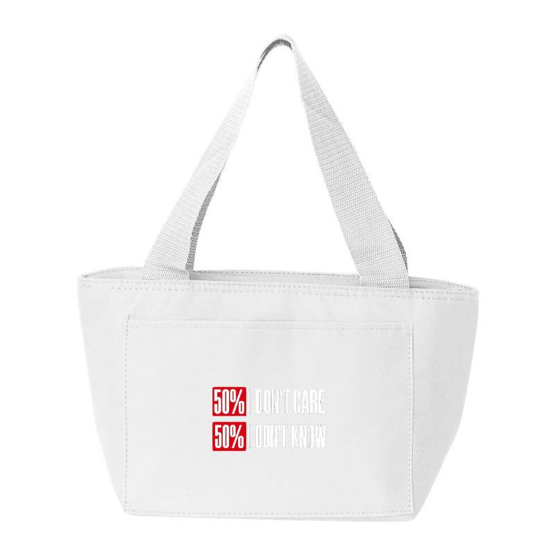 Dont Care Dont Know Cooler Bag