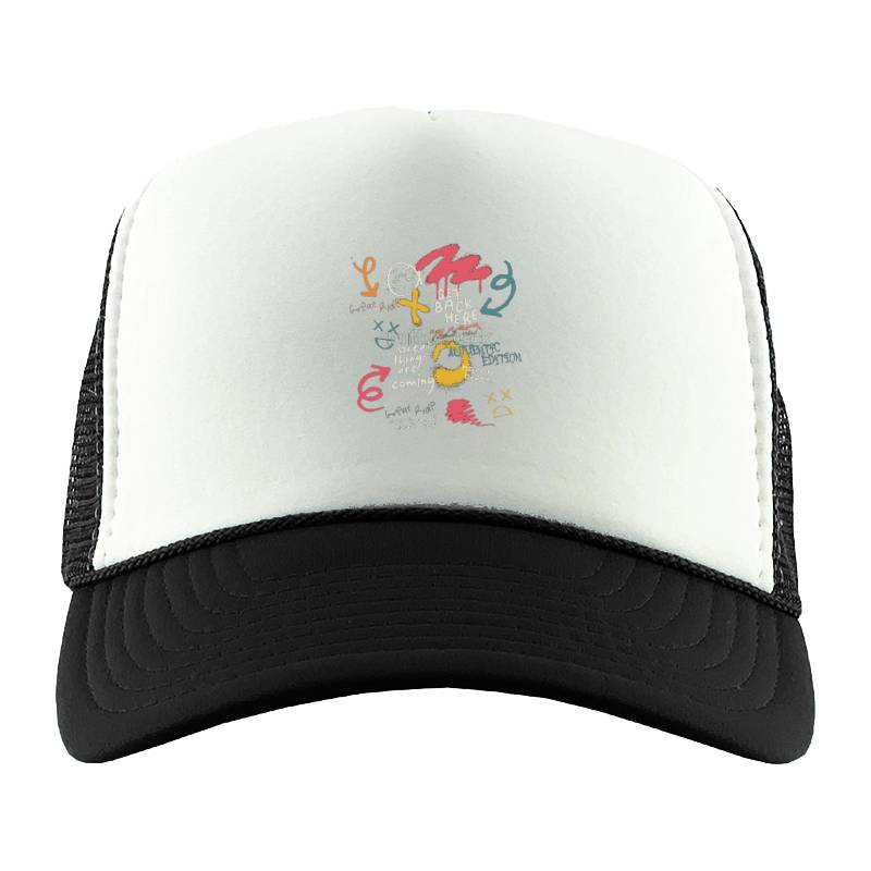 Get Back Here Trucker Hat