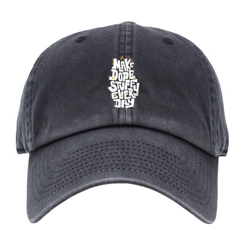 Make Dope Stuff Every Day Baseball Cap