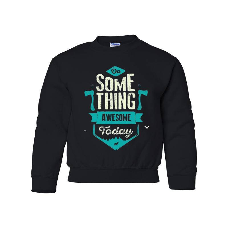 Some Thing Awesome Today Youth Crewneck Sweatshirt 