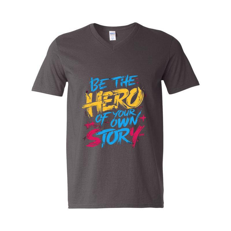 Be The Hero Of Your Own Story V-Neck T-Shirt