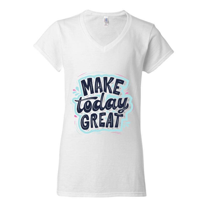 Make Today Great V-Neck T-Shirt