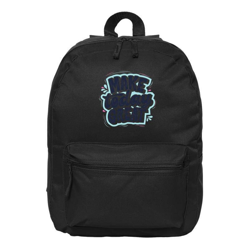 Make Today Great Backpack