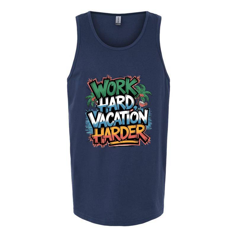 Work Hard Vacation Harder Tank Top T-Shirt