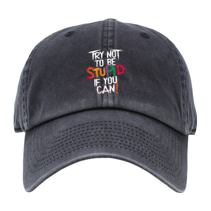 Stupid Baseball Cap