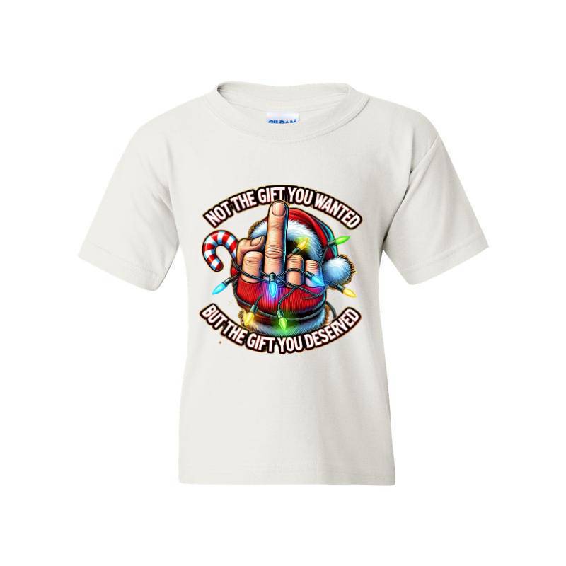 Not The Gift You Wanted T-Shirt