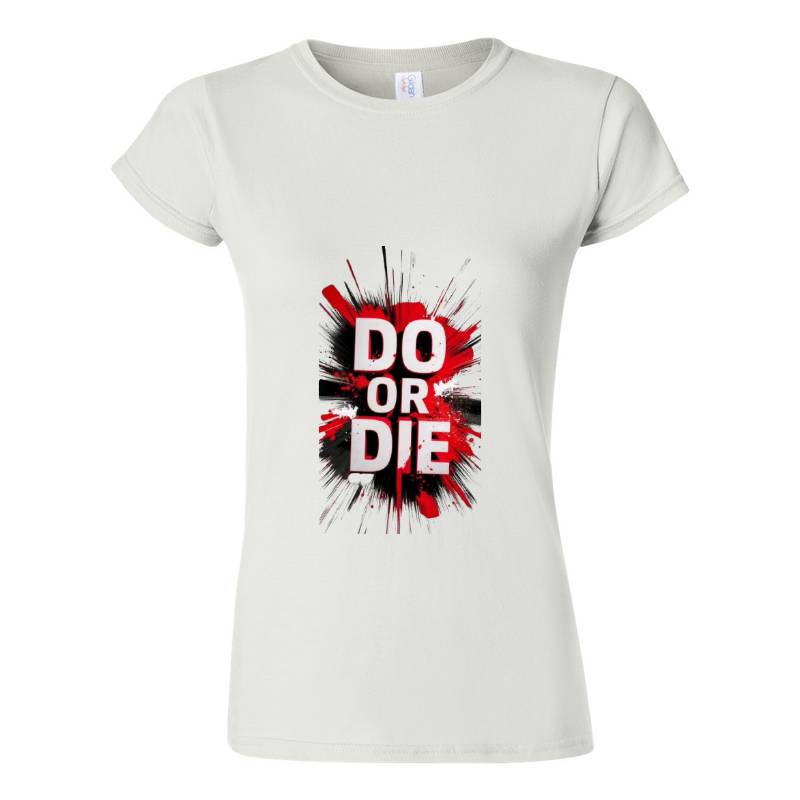 Do Or Die T-Shirt