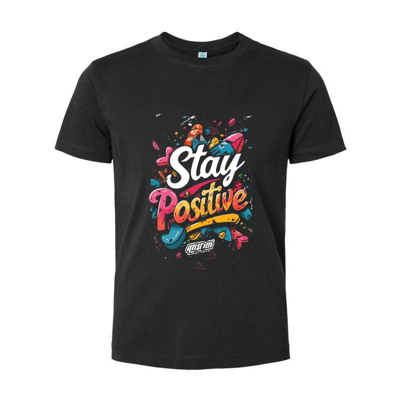 Stay Positive T-Shirt 