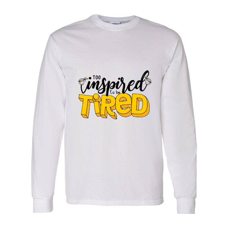Tired Long Sleeve Shirt