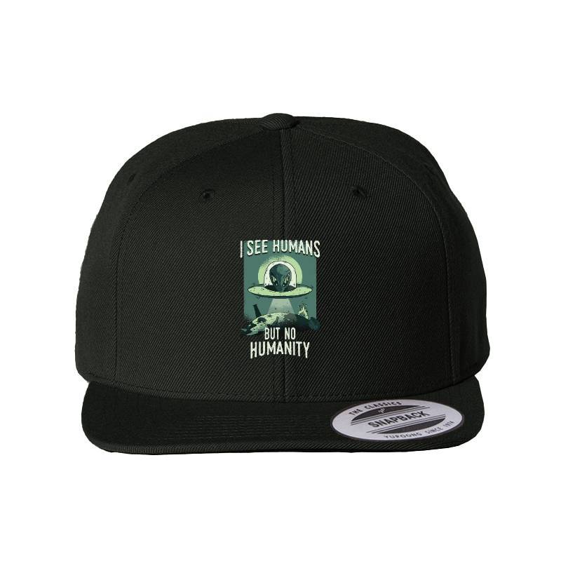I See Humans But Nı Humanity Snapback Cap