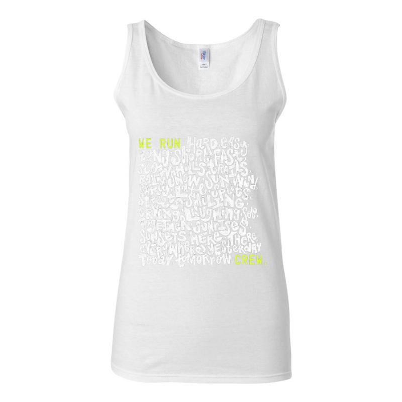 We Run Crew Tank Top T-Shirt