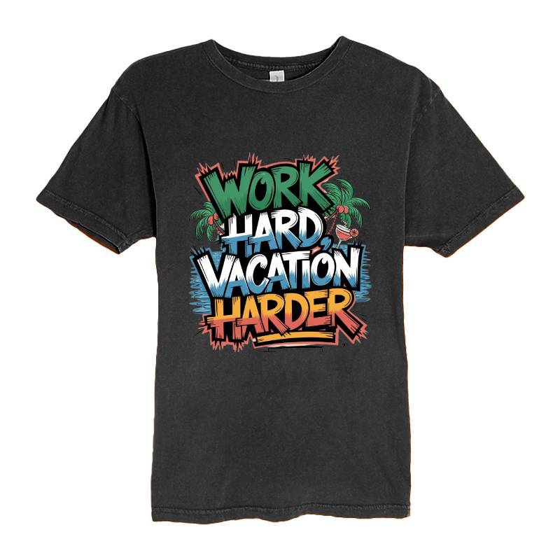 Work Hard Vacation Harder T-Shirt