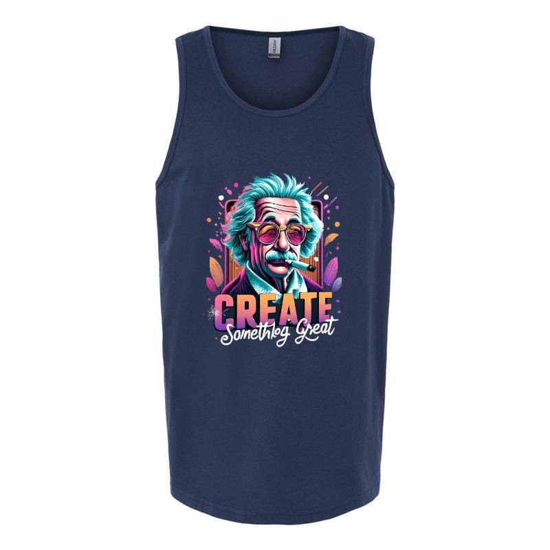 Create Something Great Tank Top T-Shirt
