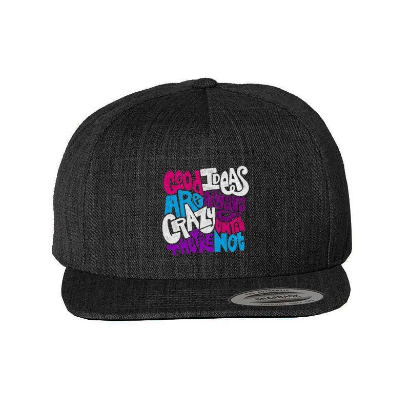 Good Ideas Are Always Crazy Classic Cap
