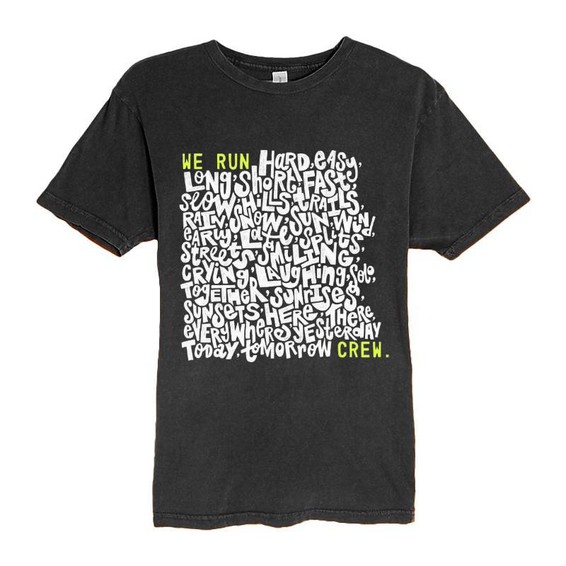 We Run Crew T-Shirt