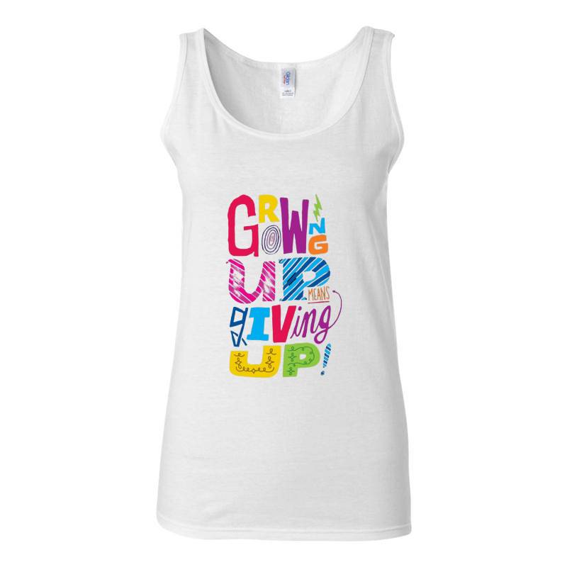 Growing Up Tank Top T-Shirt