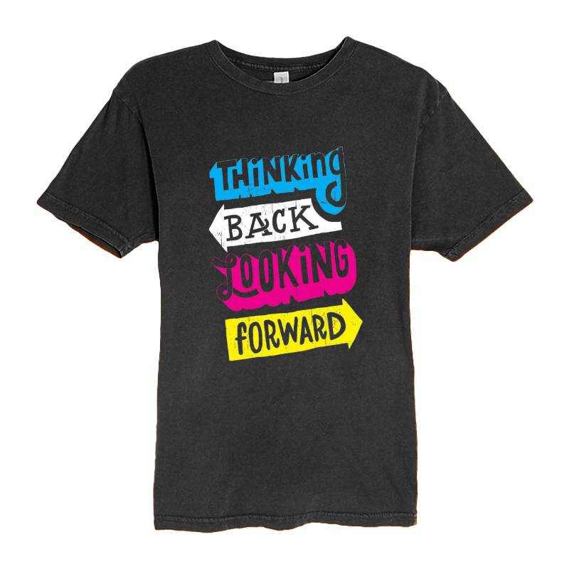 Thinking Back Looking Forward T-Shirt