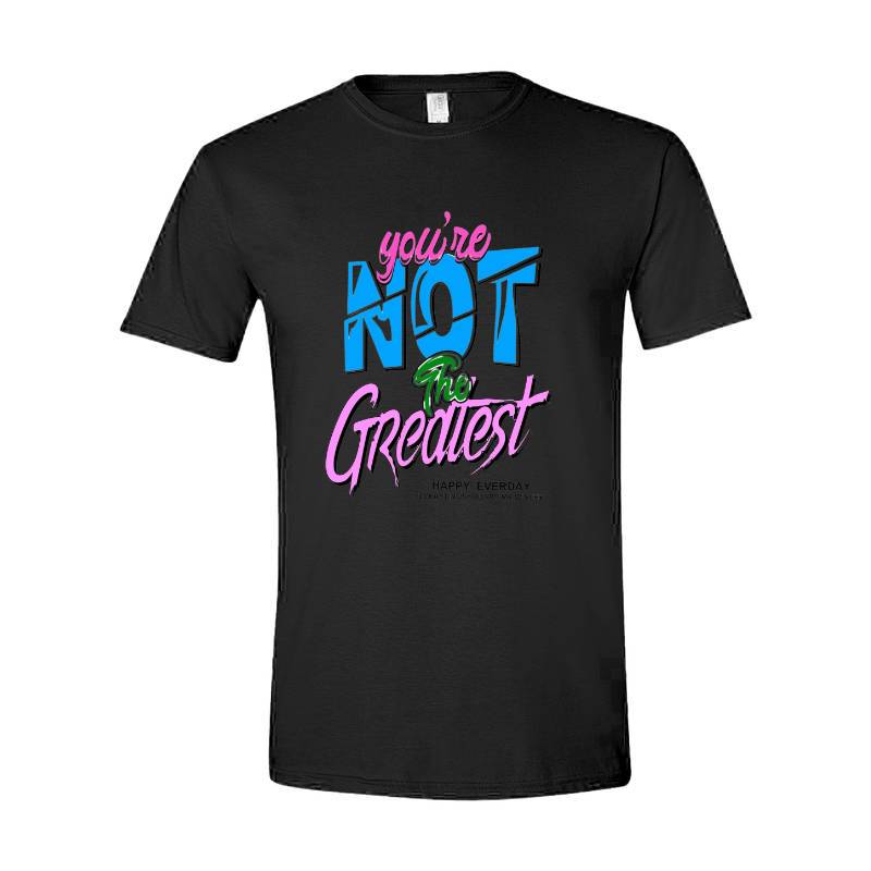 You Are Not T-Shirt