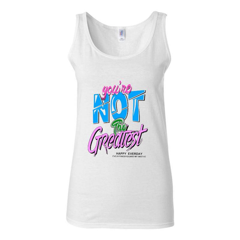 You Are Not Tank Top T-Shirt