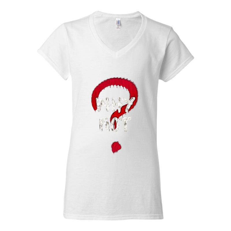 Why Not V-Neck T-Shirt