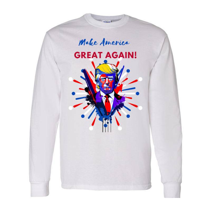 Make America Great Again Long Sleeve Shirt