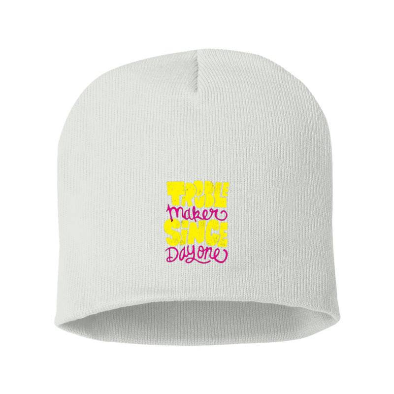 Trouble Makers Since Day One Beanie