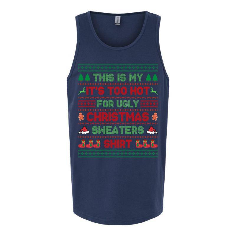 Ugly Shirt Tank Top T-Shirt