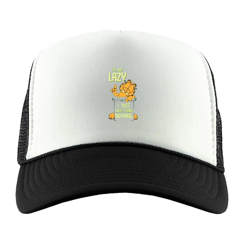 I'm Not Lazy I Just Enjoy Doing Nothing Trucker Hat