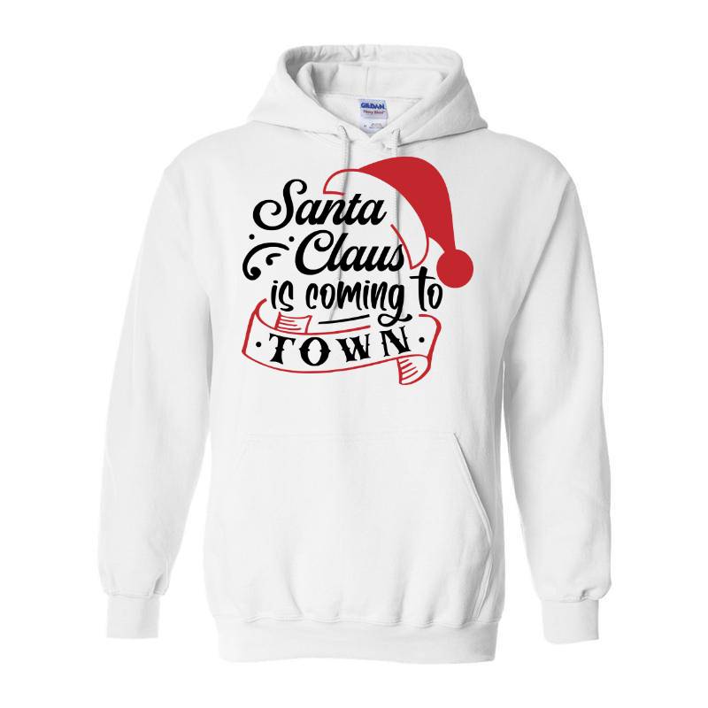 Santa Claus Is Coming To Town Hoodie