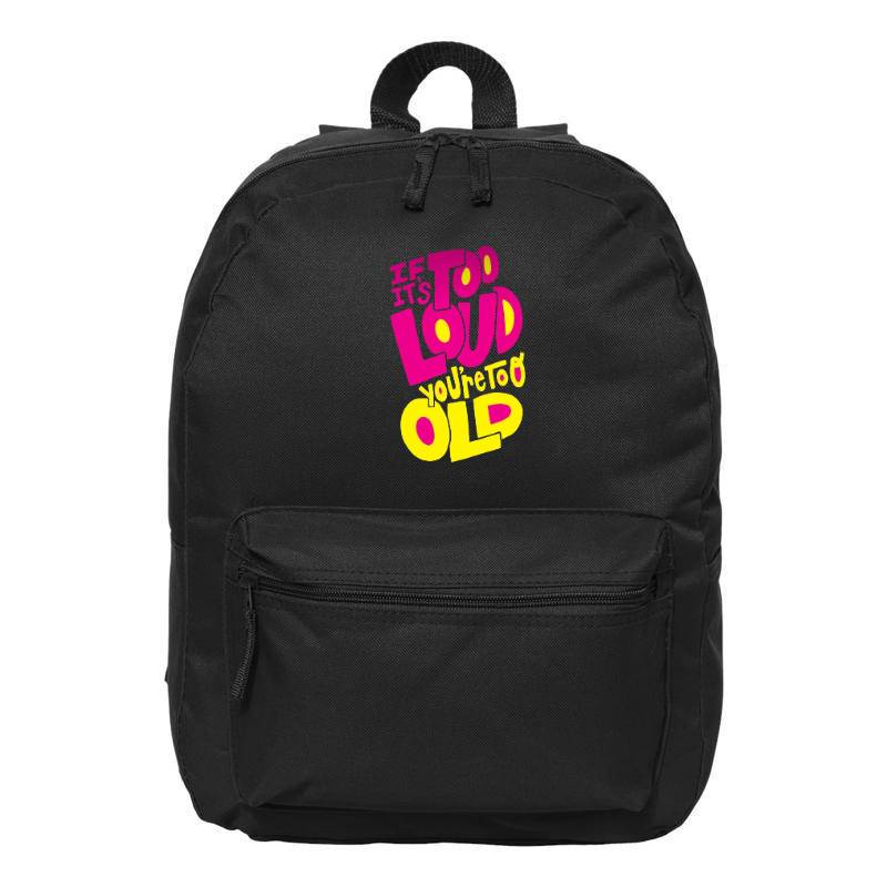 Too Loud Backpack