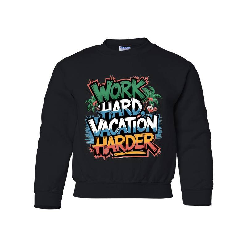 Work Hard Vacation Harder Youth Crewneck Sweatshirt 