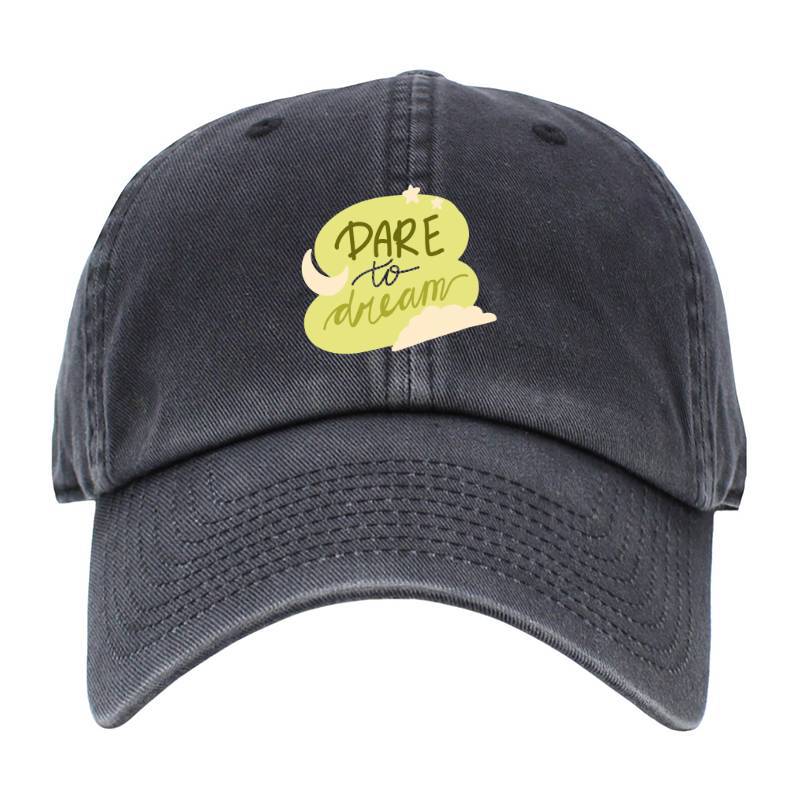 Dare to dream Baseball Cap
